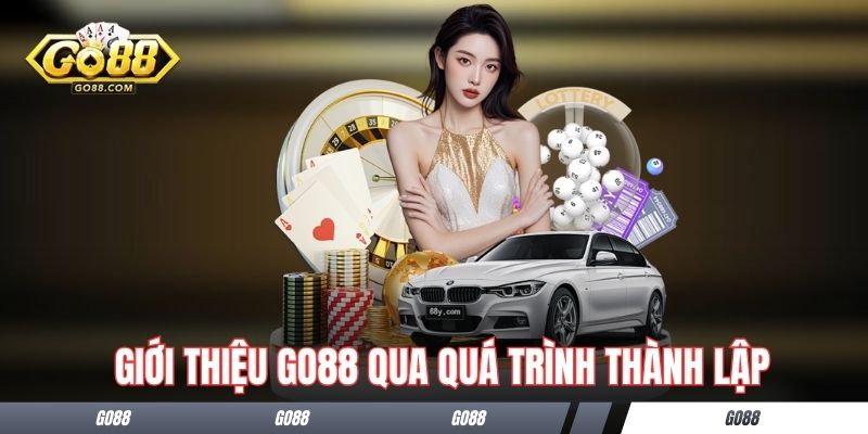 Giới thiệu Go88 qua quá trình thành lập